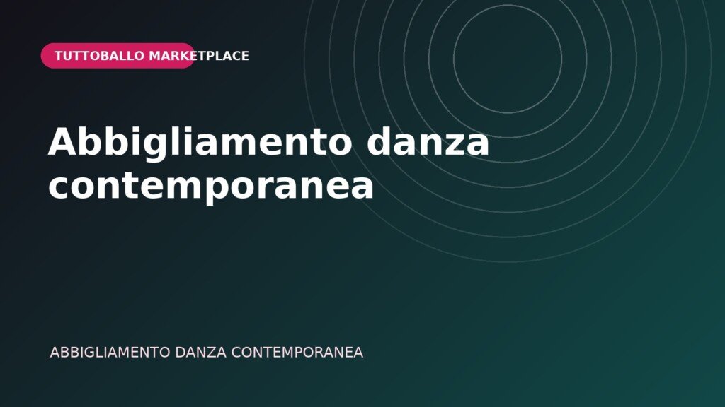 Abbigliamento danza contemporanea