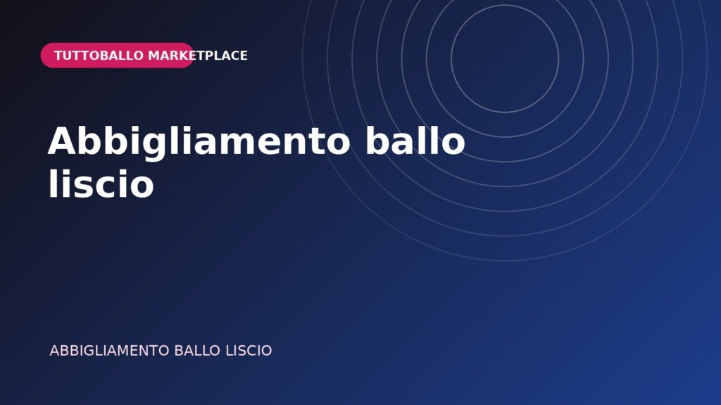 Abbigliamento ballo liscio