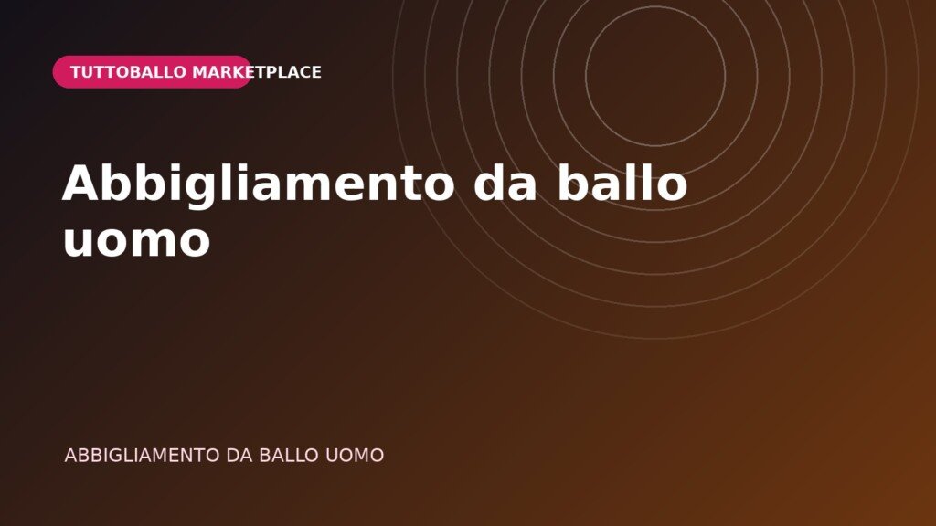 Copertina della categoria Abbigliamento da ballo uomo nel Marketplace Tuttoballo