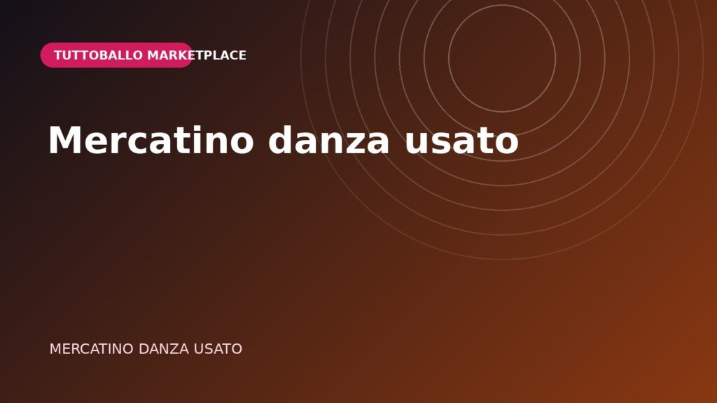 Mercatino danza usato