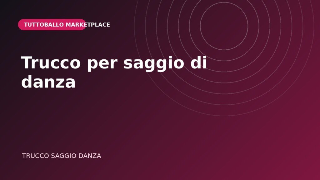 Copertina della categoria Trucco per saggio di danza nel Marketplace Tuttoballo