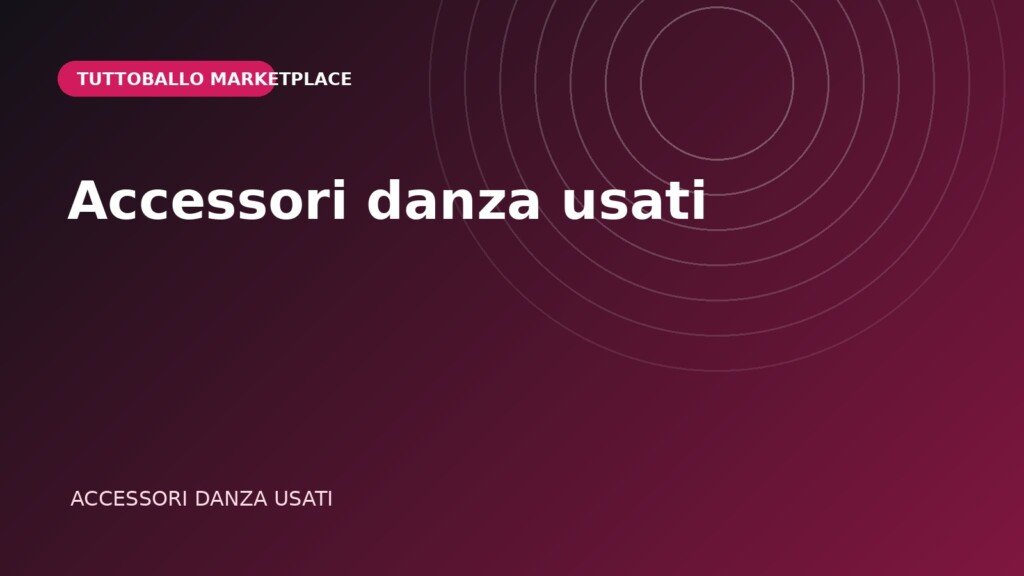 Copertina della categoria Accessori danza usati nel Marketplace Tuttoballo